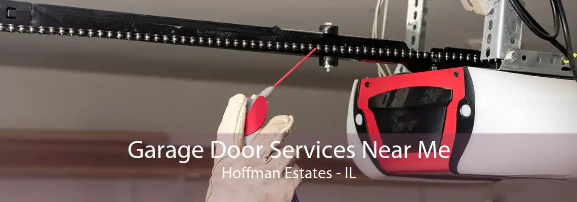 Garage Door Services Near Me Hoffman Estates - IL